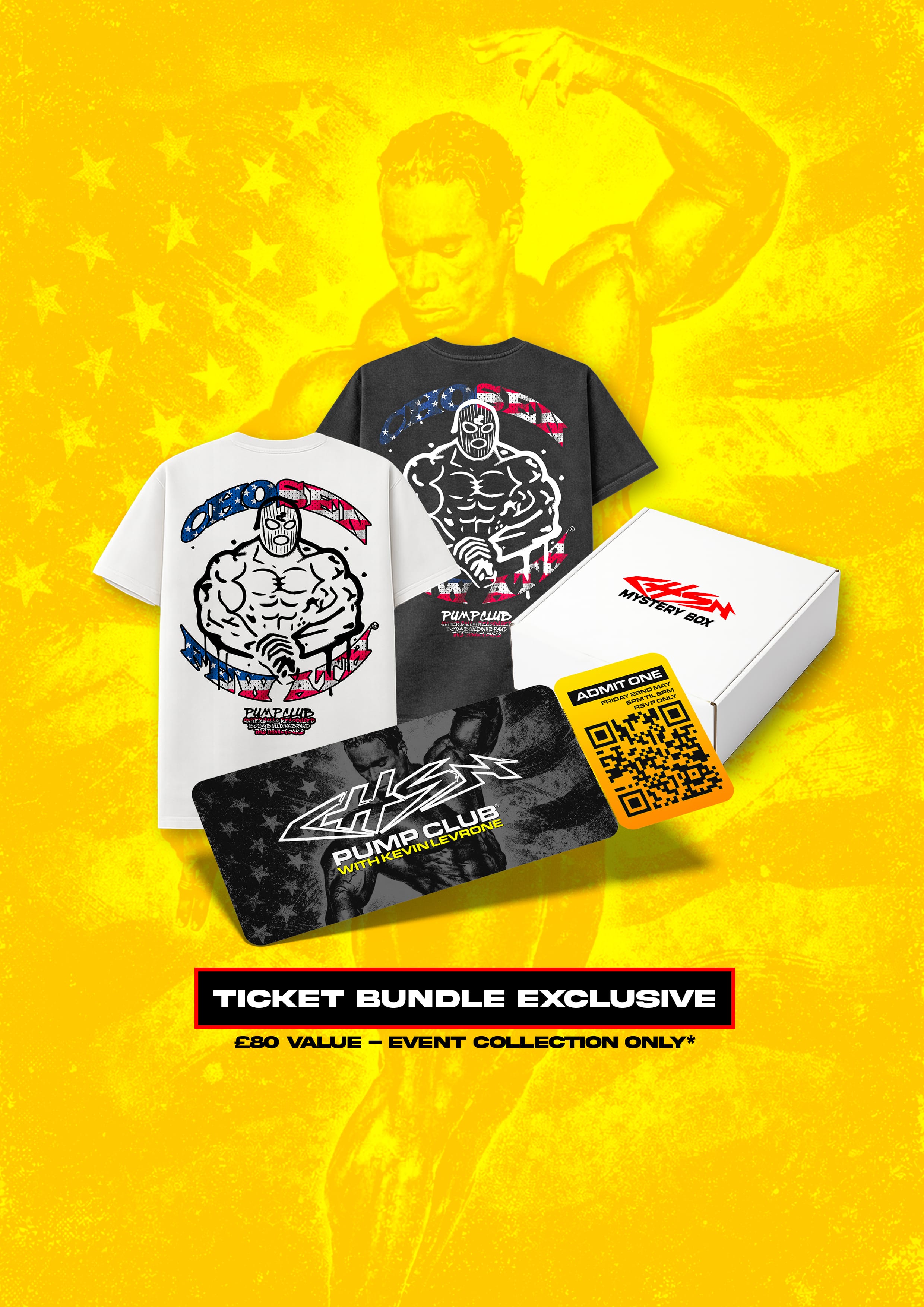 CHSN Pump Club with Kevin Levrone Bundle Exclusive Ticket - Friday 22nd May